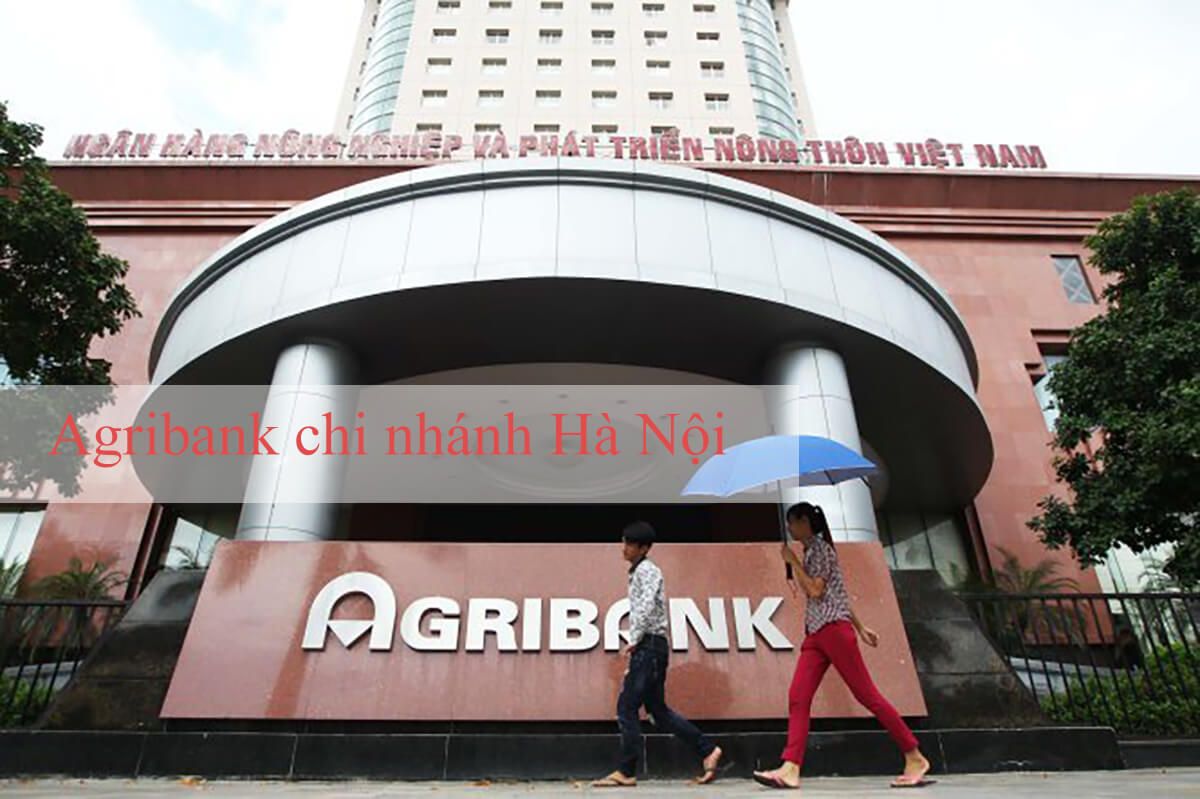 Danh sách chi nhánh ngân hàng Agribank Hà Nội