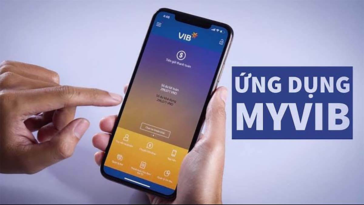 Hướng dẫn sử dụng Myvib – dịch vụ Mobile Banking của VIB (VIDEO)